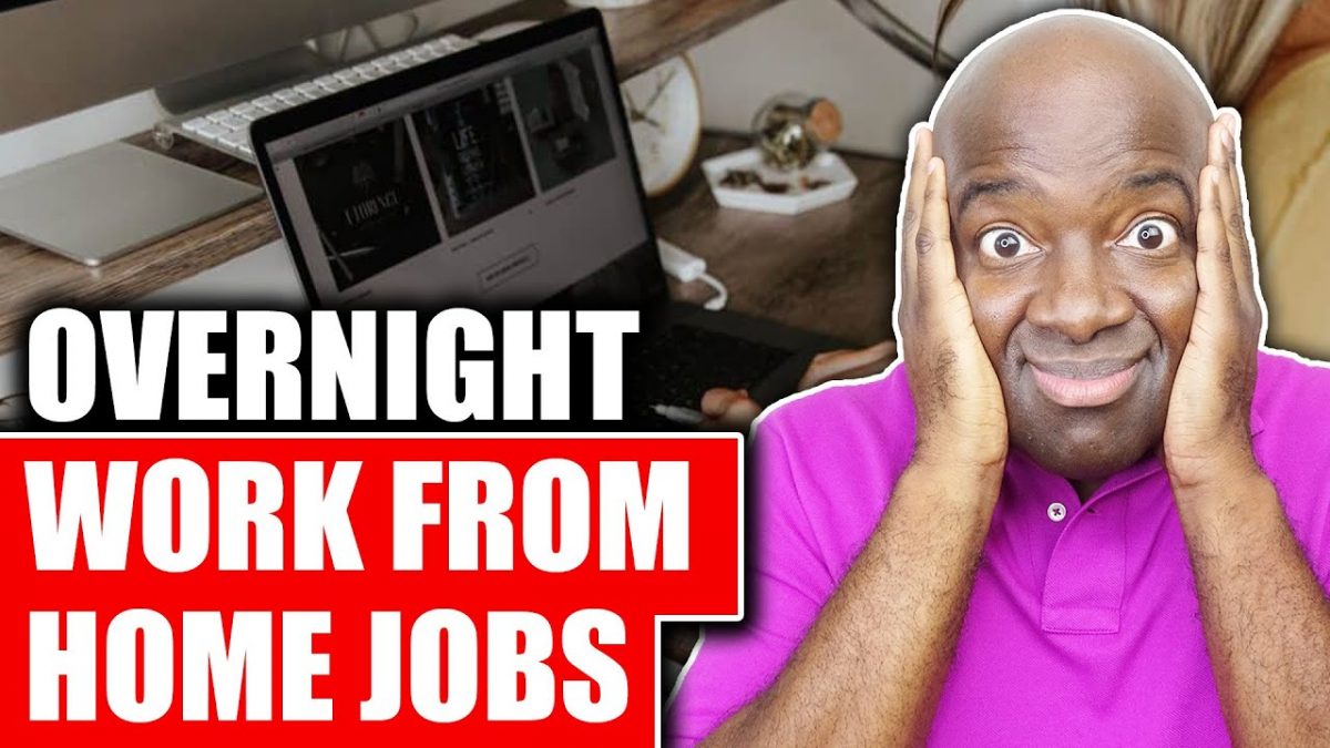 overnight work from home jobs overnight work from home jobs